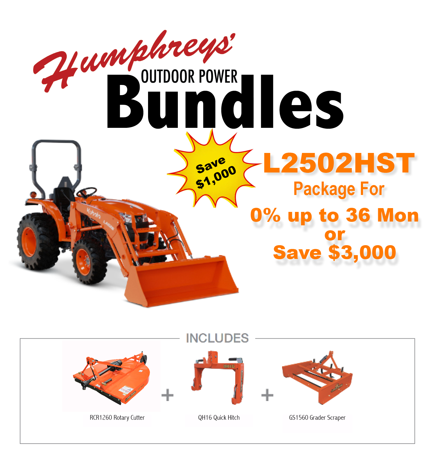 Humphreys Outdoor Power Bundles ad. Orange tractor, save $1,000. Includes mower, hitch, and box blade.