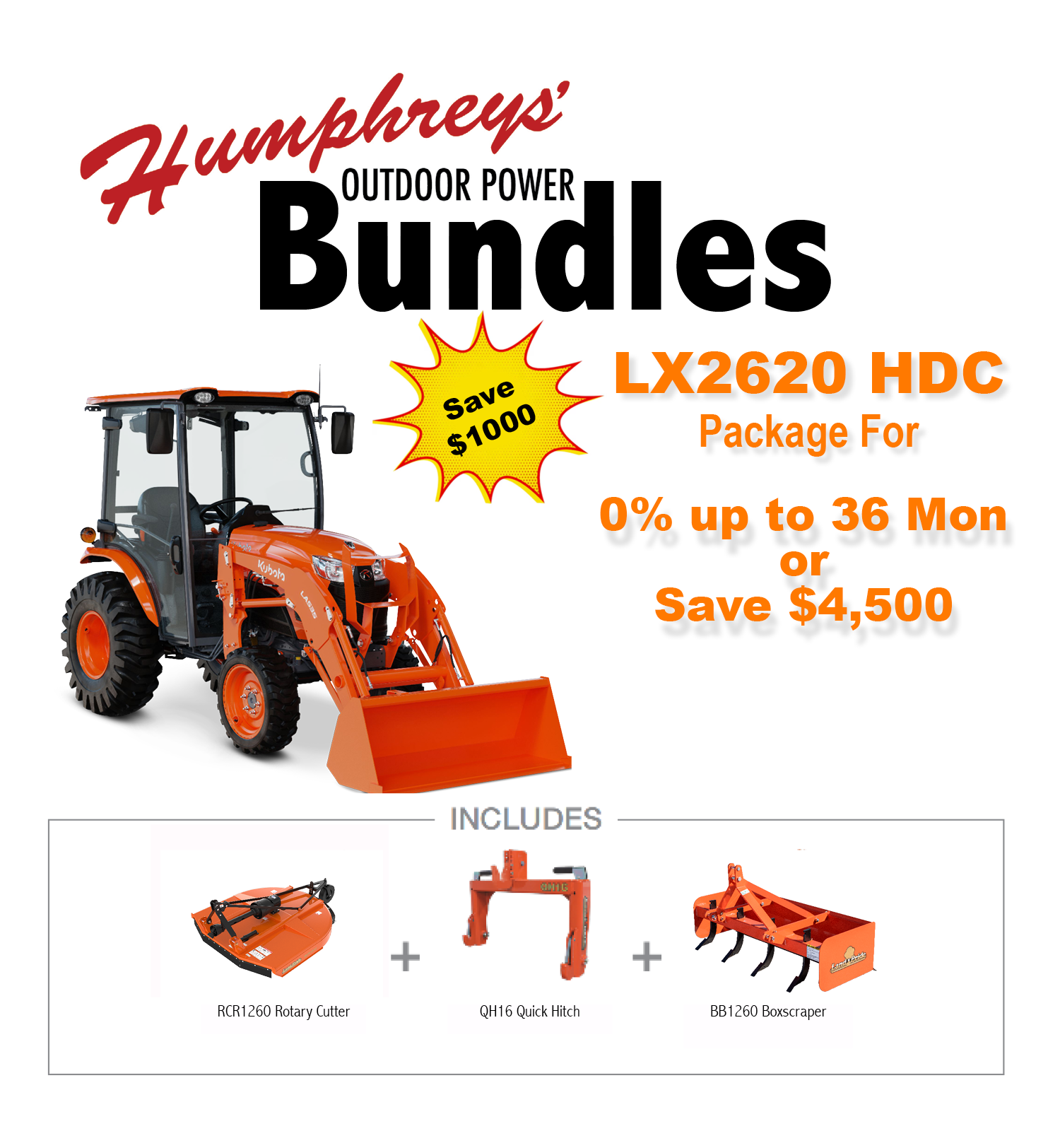 Humphreys Outdoor Power Bundles ad: Kubota tractor with attachments, saving $4,500. $552/month.