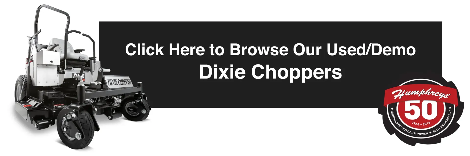 Used/Demo Dixie Chopper mower with