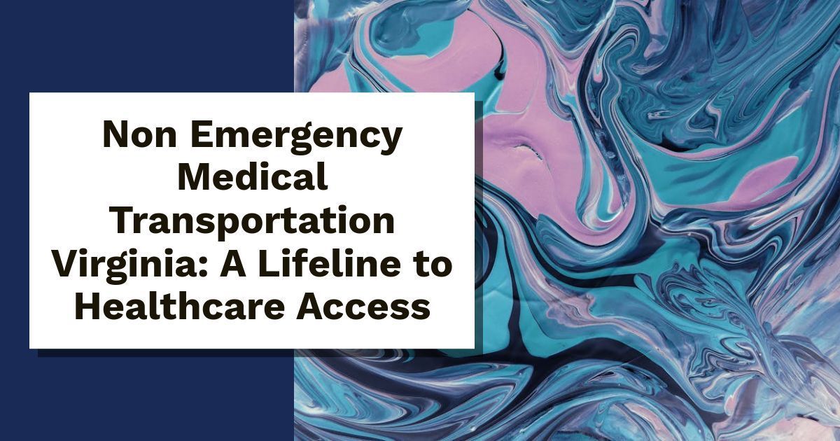 Medical transportation vehicle providing patient transportation in Virginia