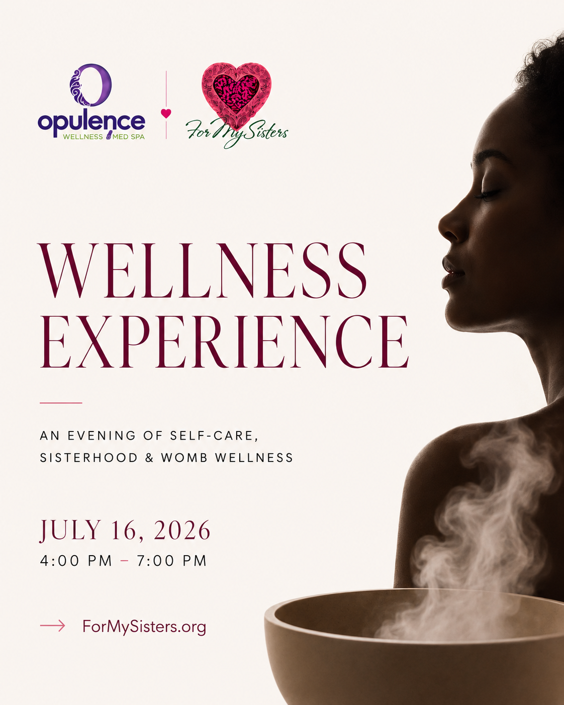 Wellness Experience event flyer with steaming spa bowl and woman profile, July 16, 2026, 4:00–7:00 PM.