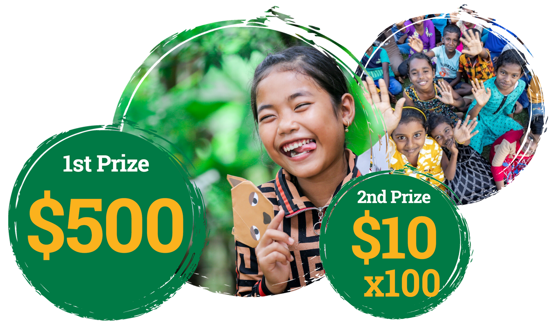 Green prize graphic showing $500 first prize, $10x100 second prize, and smiling children in a circle