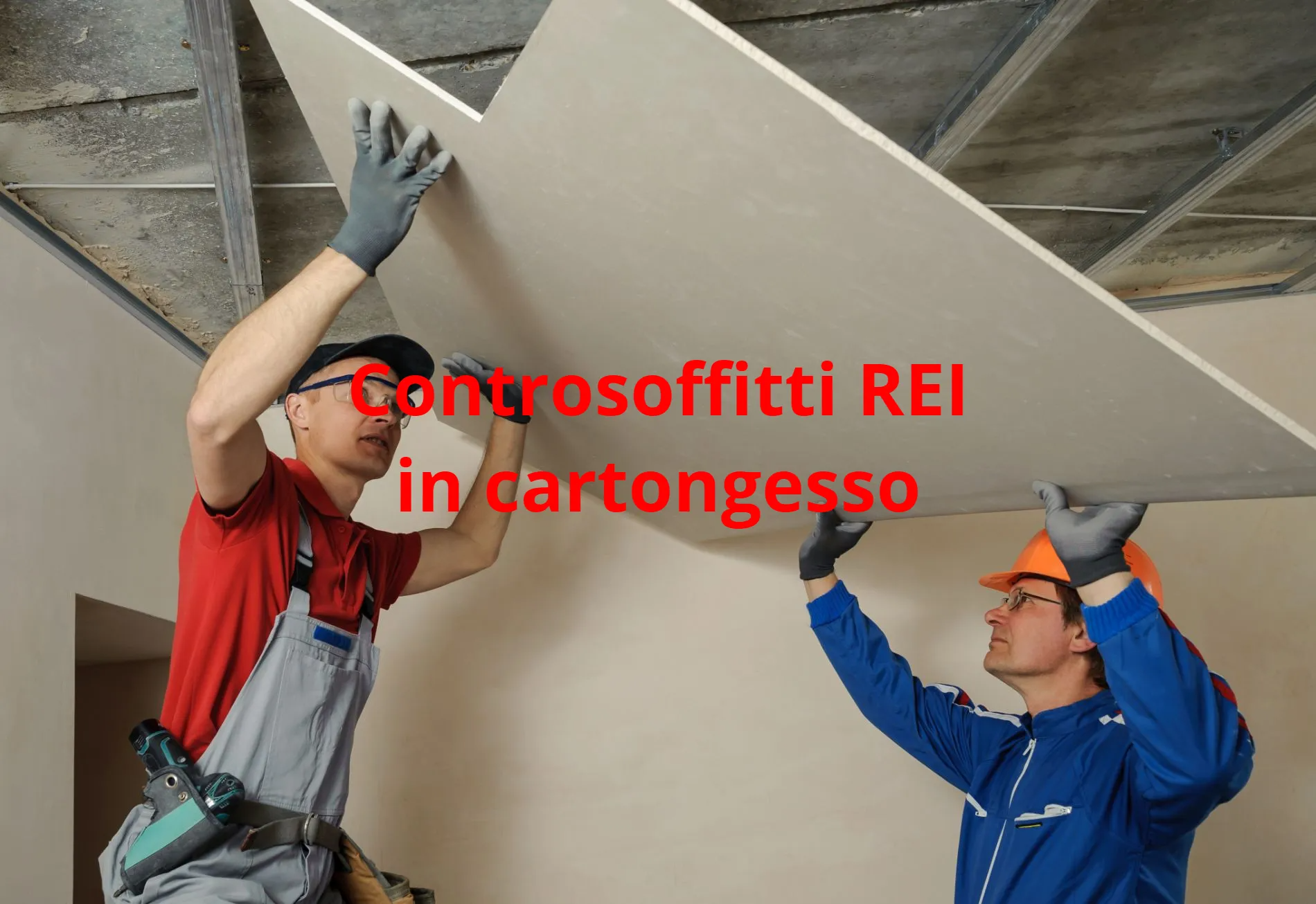 Controsoffitti e pareti in cartongesso - REI (Antifuoco)