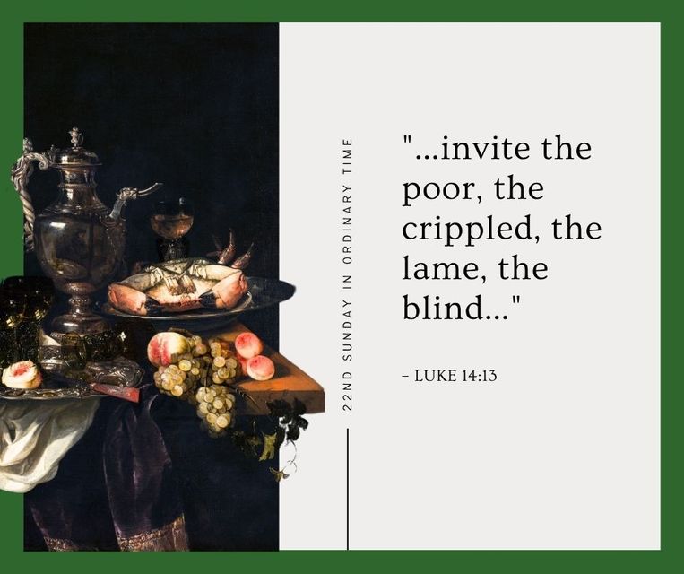 Still life with text: quote about inviting the poor, crippled, lame, and blind.