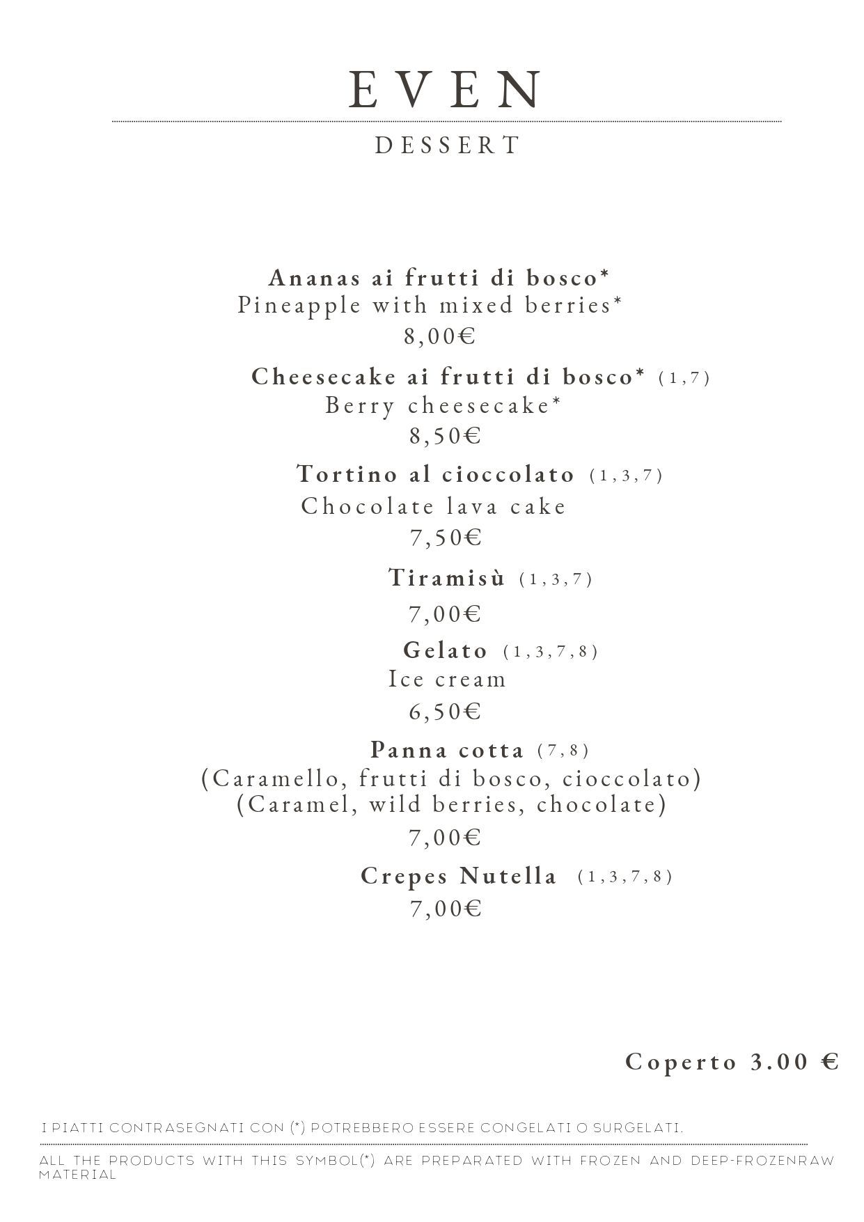 Menù dei dessert con diverse opzioni, tra cui ananas con frutti di bosco misti, cheesecake e torta al cioccolato.