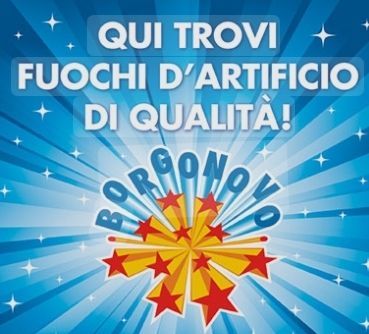 Pubblicità per i fuochi d'artificio di Borgonovo: sfondo blu e bianco con testo e grafica di una stella che esplode.