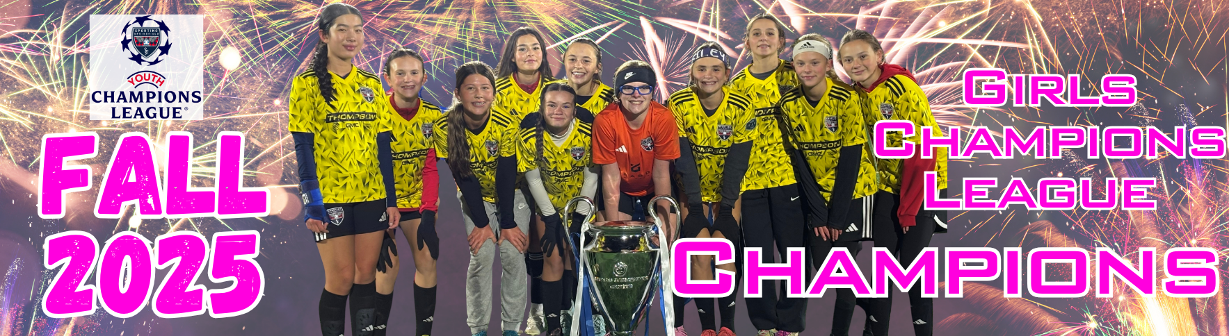 Fall 2025 Girls Championship League champions banner with a team in orange jerseys holding a trophy