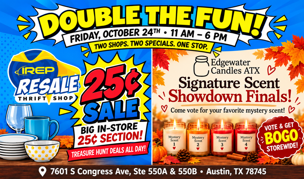 IREP Resale Austin 25 cent sale and Edgewater Candles Signature Scent Showdown Final