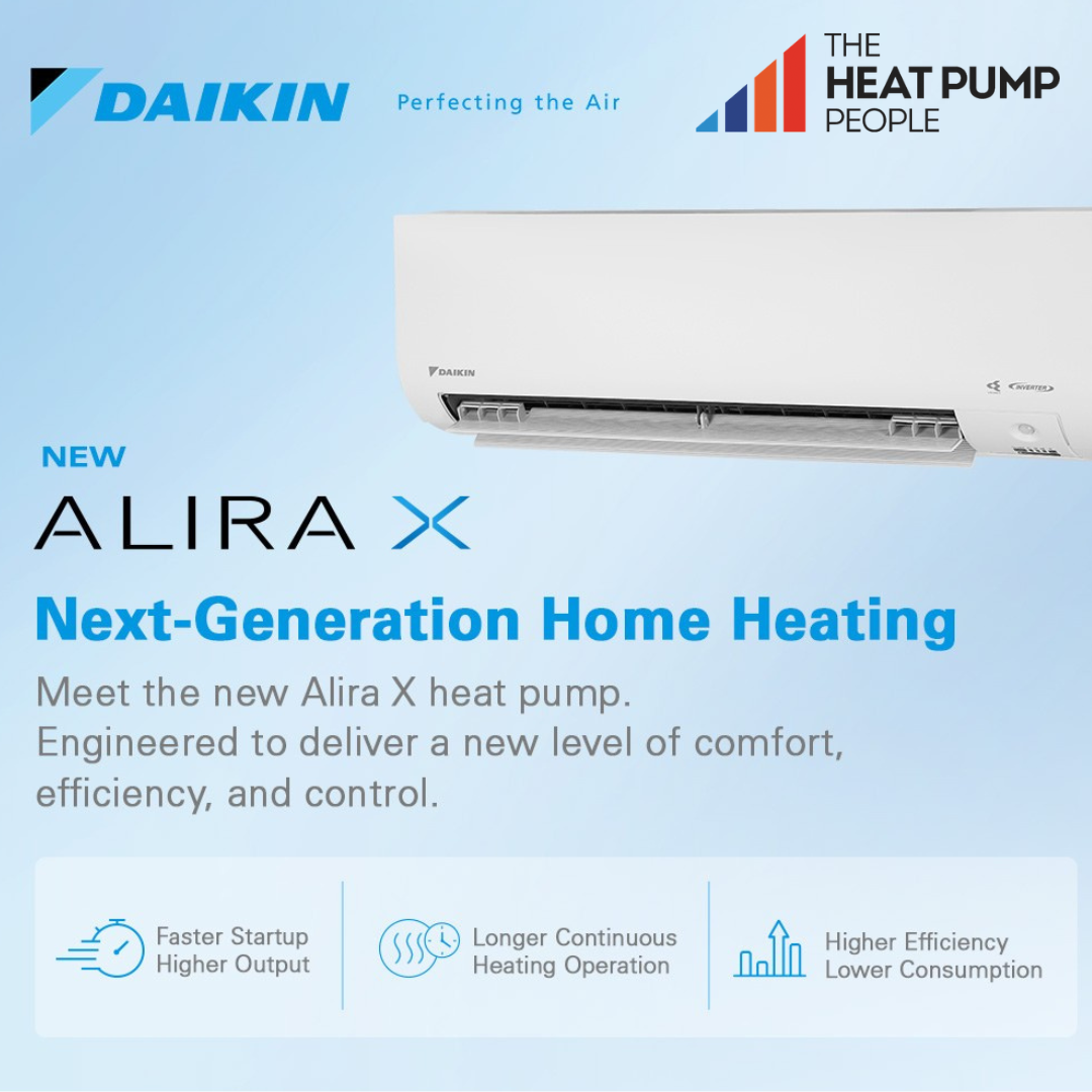 Daikin Alira X - Next Generation Home Heating.  Meet the new Alira X heat pump.  Engineered to deliver a new level of comfort, efficiency and control.  
