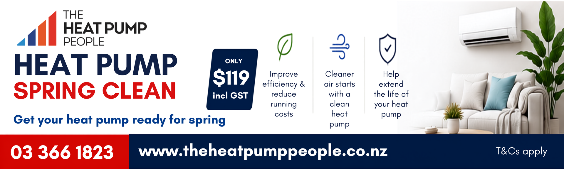 Heat Pump Spring Clean - $119 incl. GST.  Get your heat pump ready for spring.