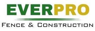 EVERPRO Fence & Construction logo in green, black, and white