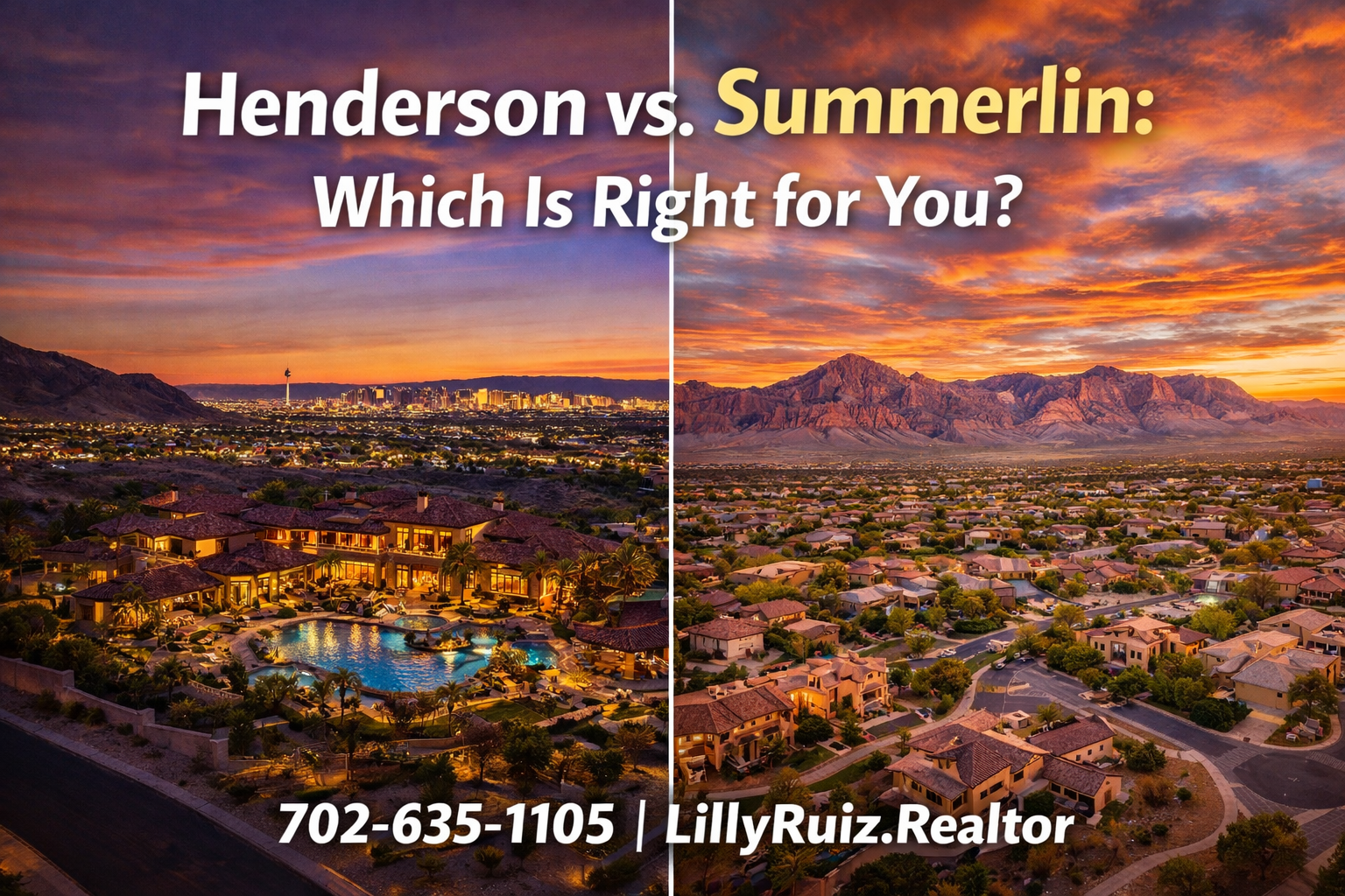 Henderson vs. Summerlin real estate graphic with sunset city and desert views, 702-635-1105, LilyRuiz.Realtor