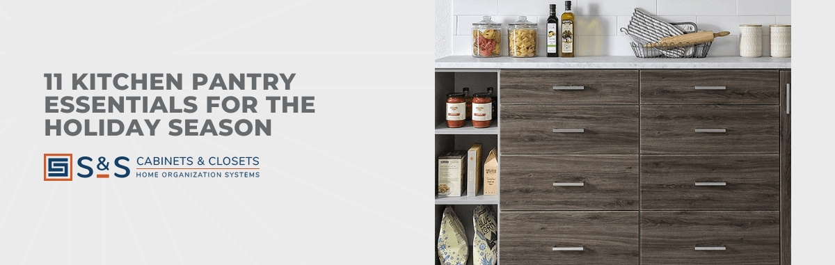 11 Kitchen Pantry Essentials for The Holiday Season