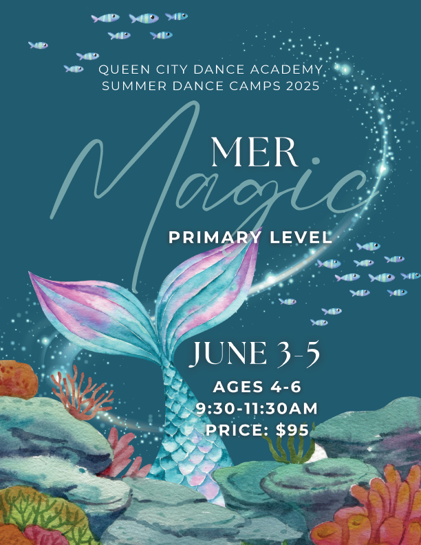 A poster for the queen city dance academy summer dance camps
