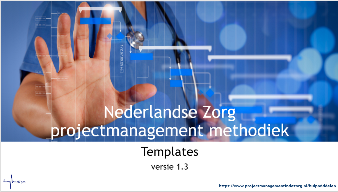 Templates van de Nederlandse Zorg projectmanagementmethodiek