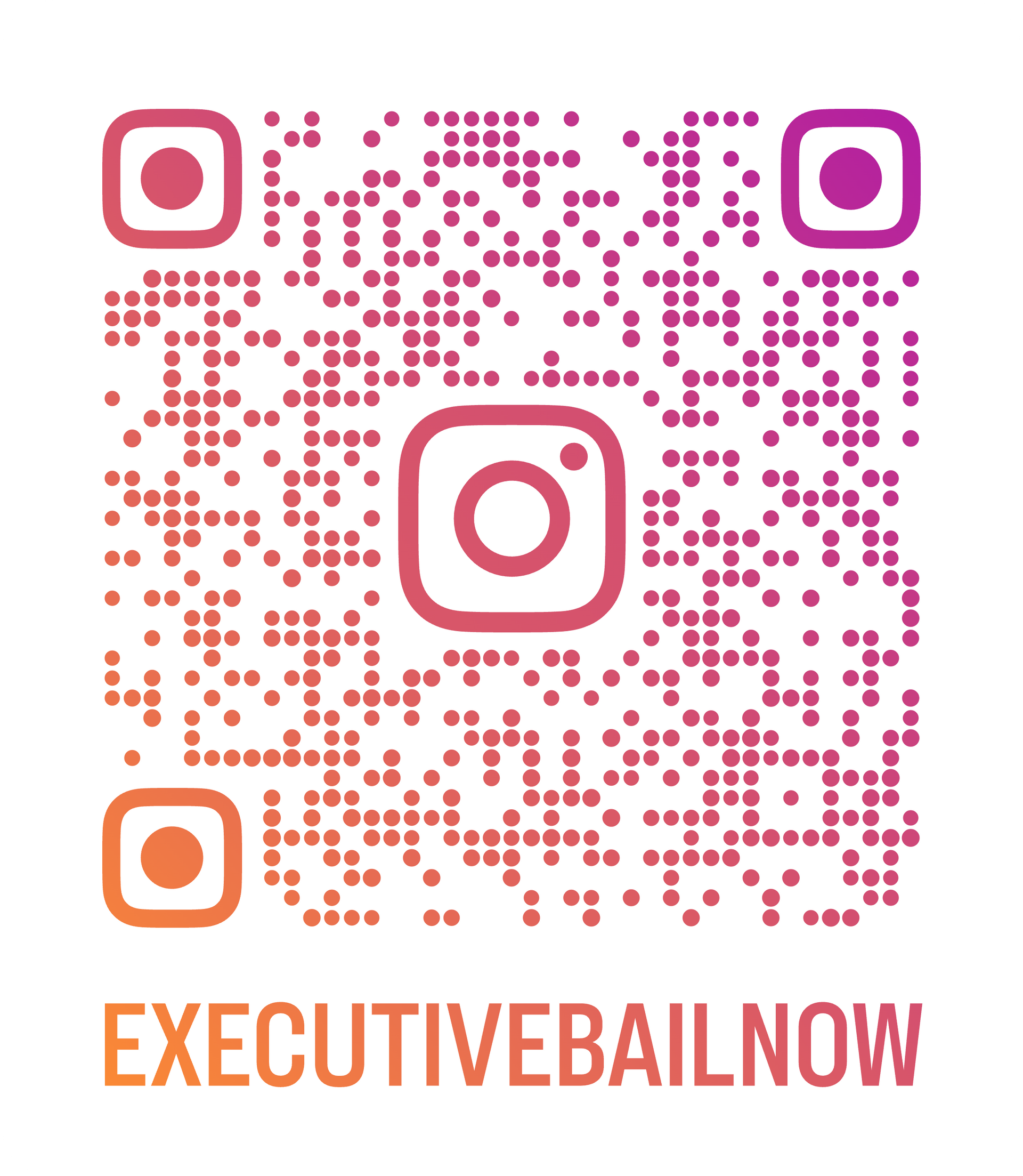 Instagram QR code with pink-to-orange gradient and EXECUTIVEBAILNOW text below