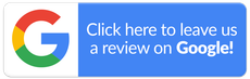 Google review button with multicolor Google “G” and text “Click here to leave us a review on Google!”