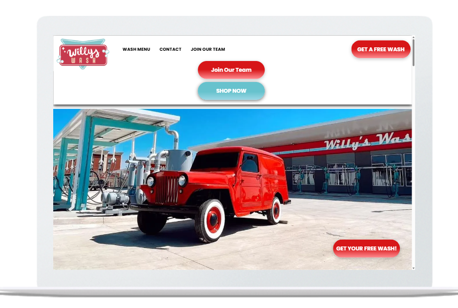 VISIT WEBSITE Willy's Wash family owned carwash. website has been active for a year now, and it’s been doing great. We’re getting a lot of traffic