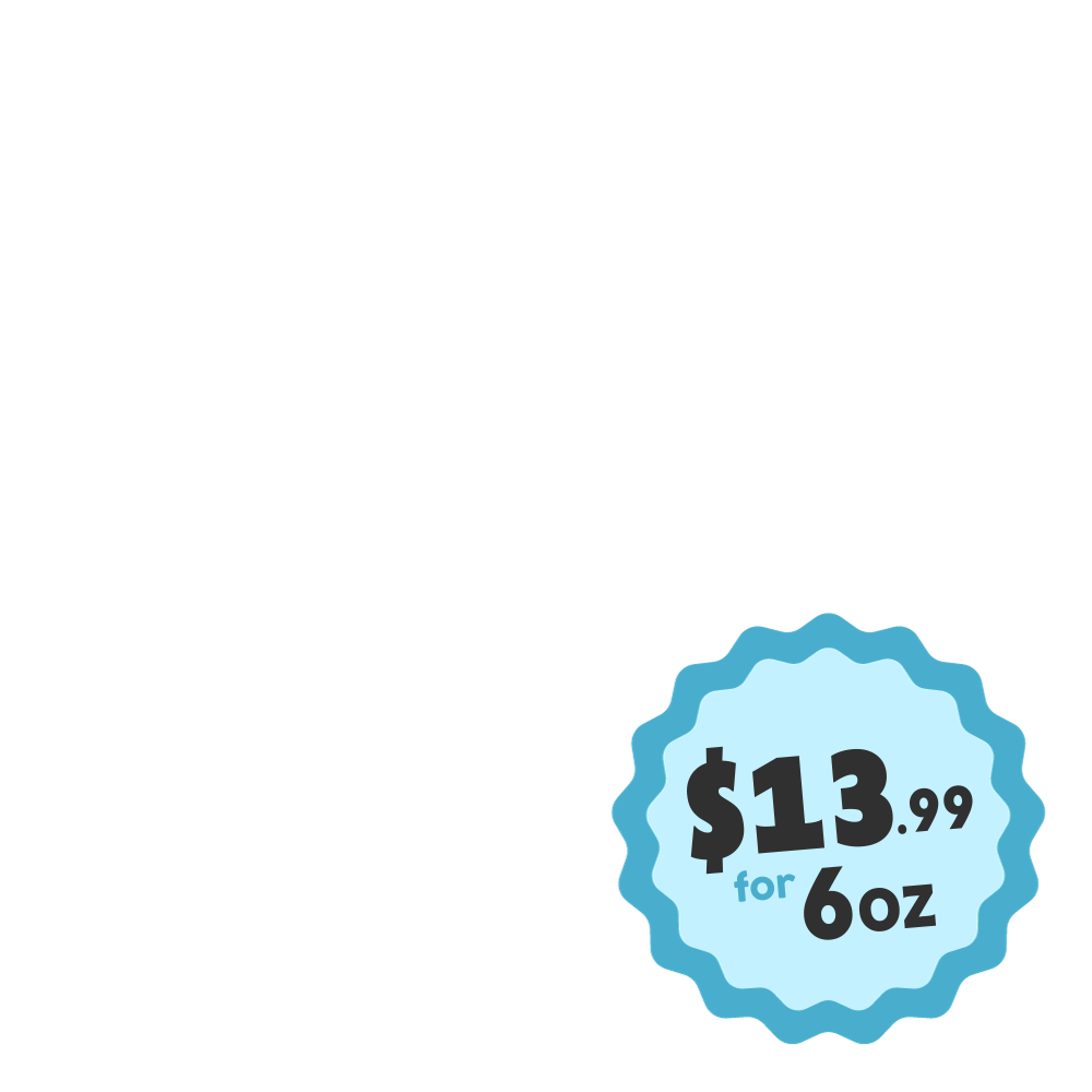 A blue sticker that says $ 13.99 for 6oz