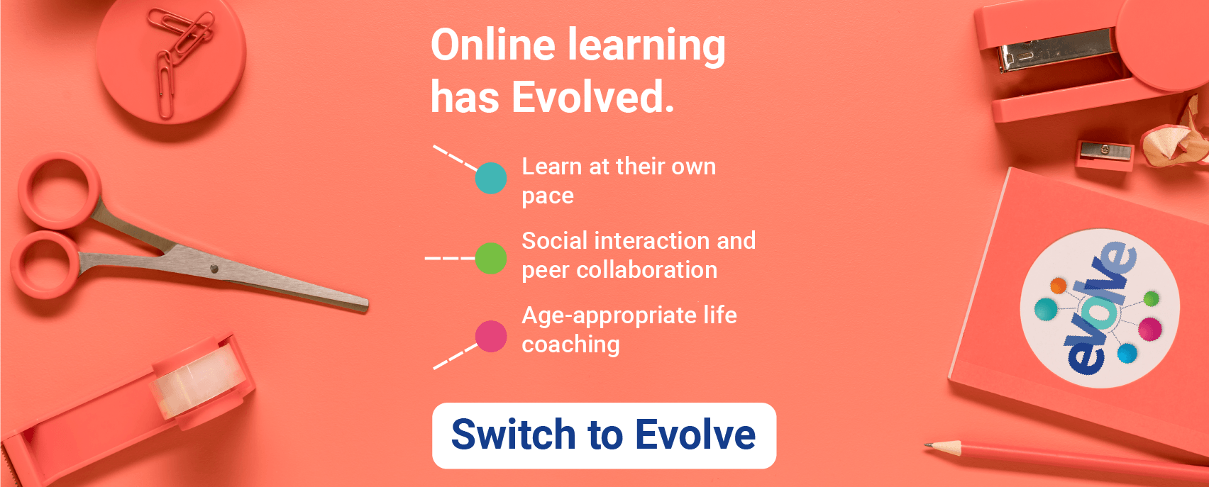 An advertisement for online learning has evolved.