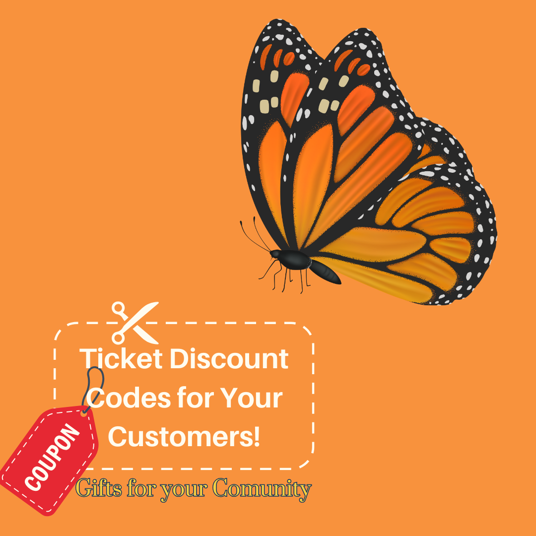 A coupon for ticket discount codes for your customers