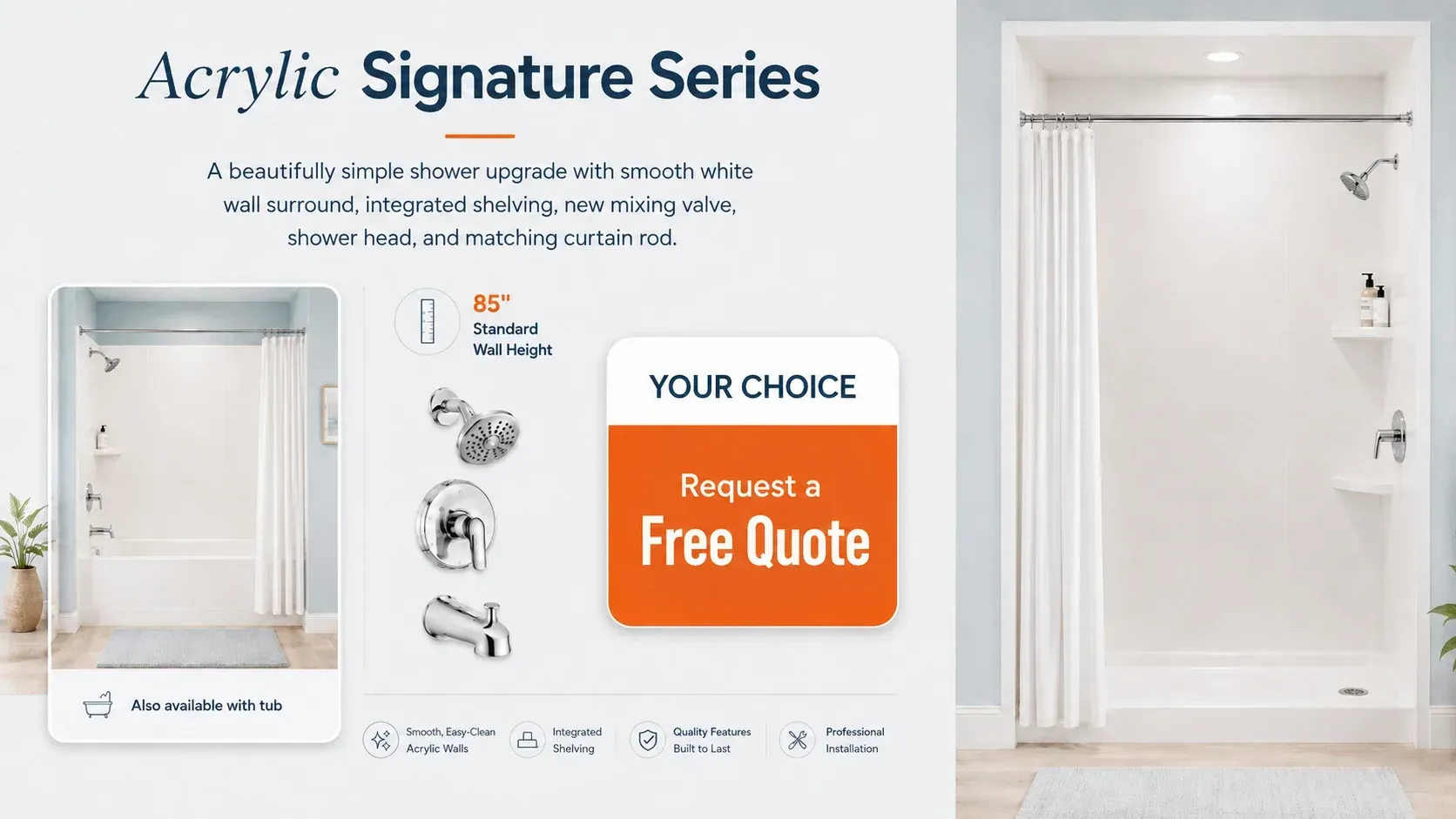 An Acrylic Signature Series shower with customizable options.
