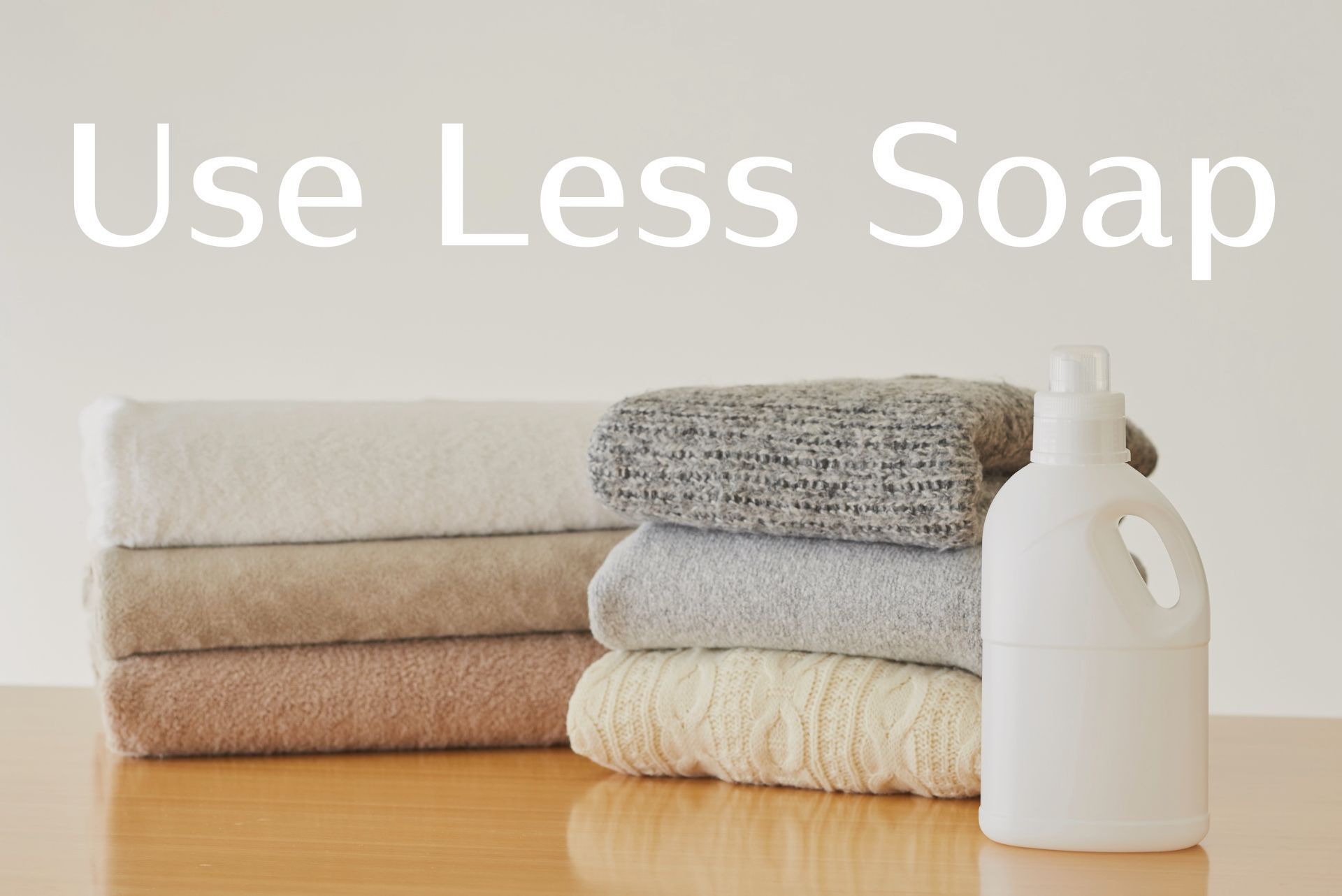 Best practice is using less laundry detergent not more