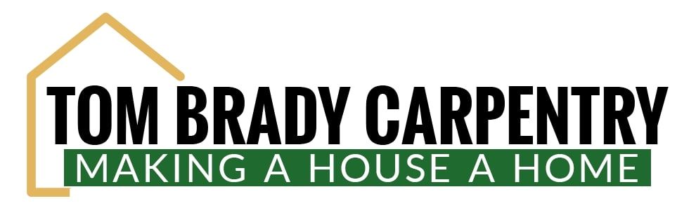 Tom Brady Carpentry Tom Brady Carpentry
