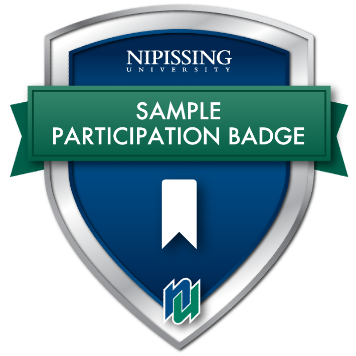 Nipissing University badge: blue shield with silver border, green banner, white ribbon symbol, “Sample Participation Badge.”