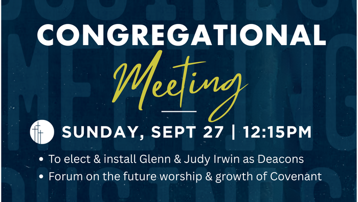 Congregational Meeting - Covenant Presbyterian Church