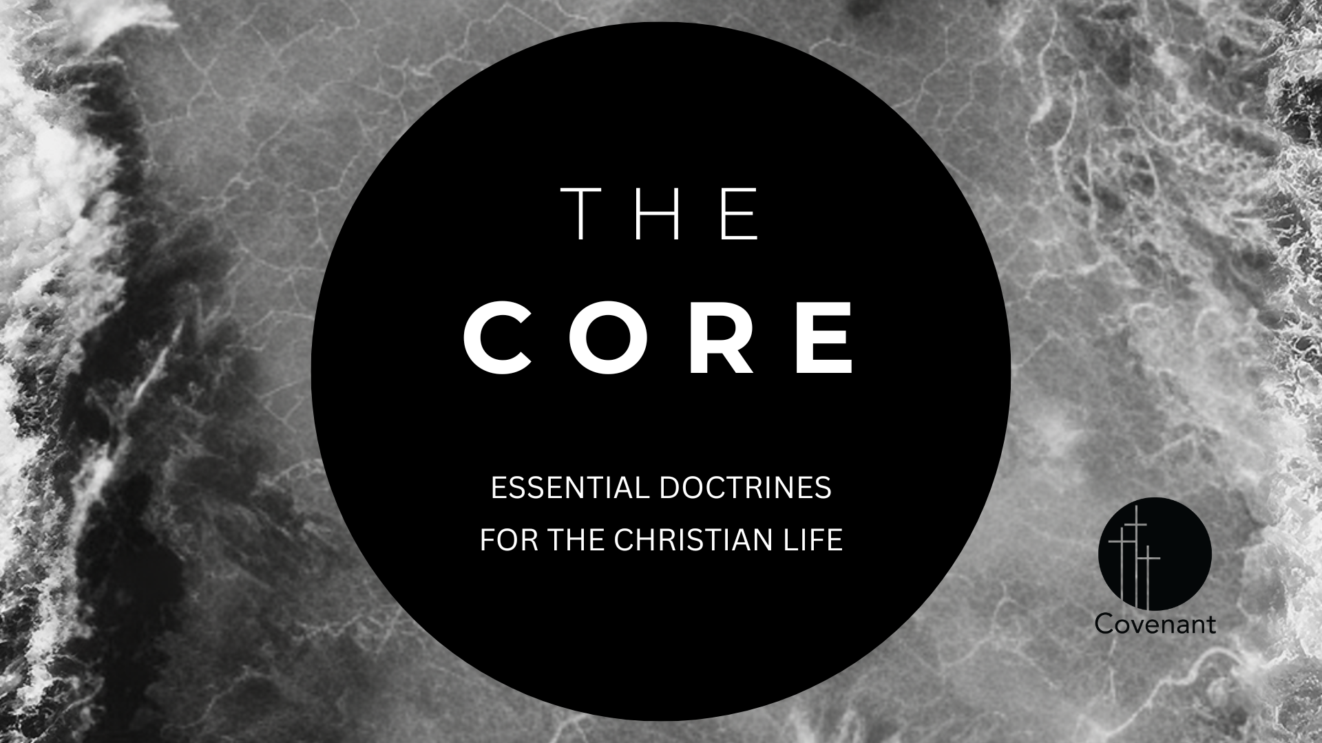 The Core sermon series