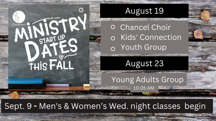 Ministry Start Up Dates- Covenant Presbyterian Church Ministry Start Up Dates - Covenant Presbyterian Church