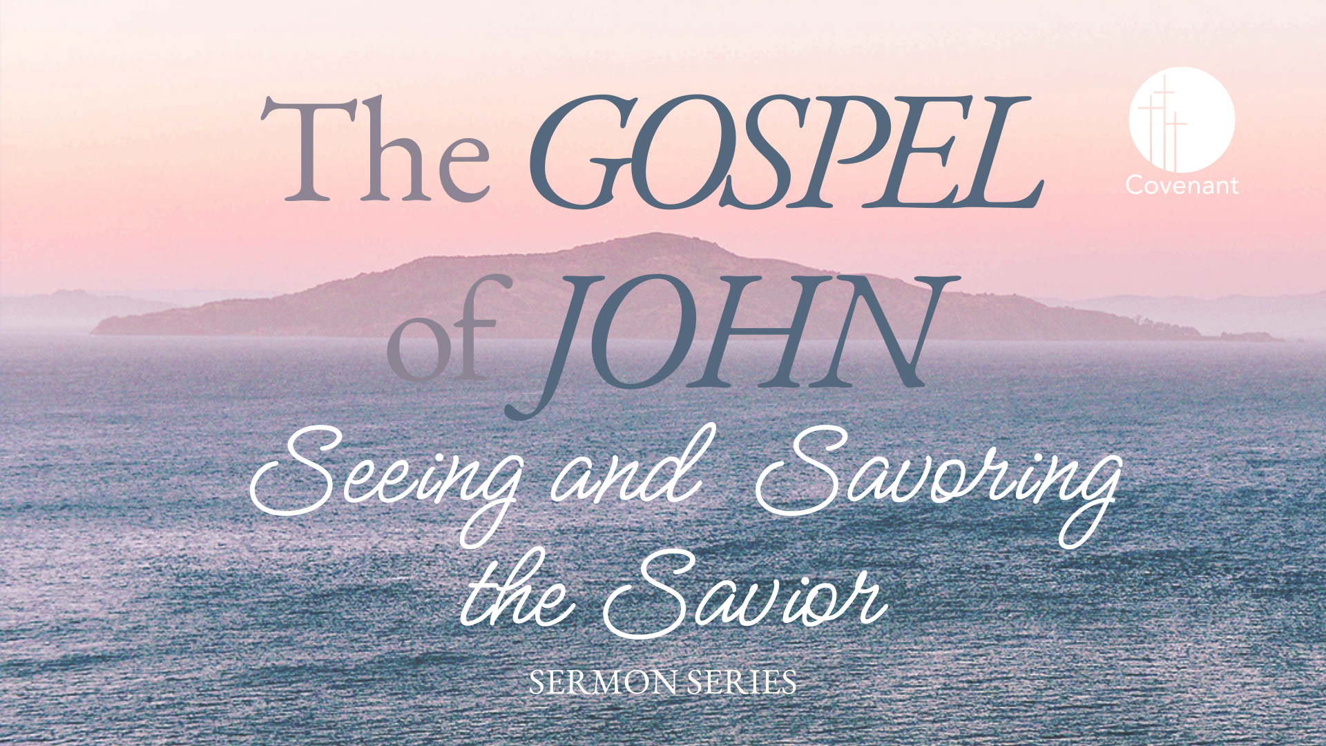 Gospel of John sermon series