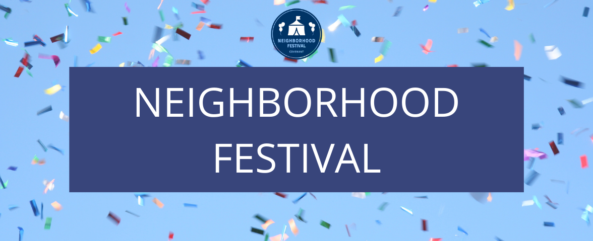 Neighborhood Festival — Omaha, NE — Covenant Presbyterian Church Neighborhood Festival — Covenant Presbyterian Church