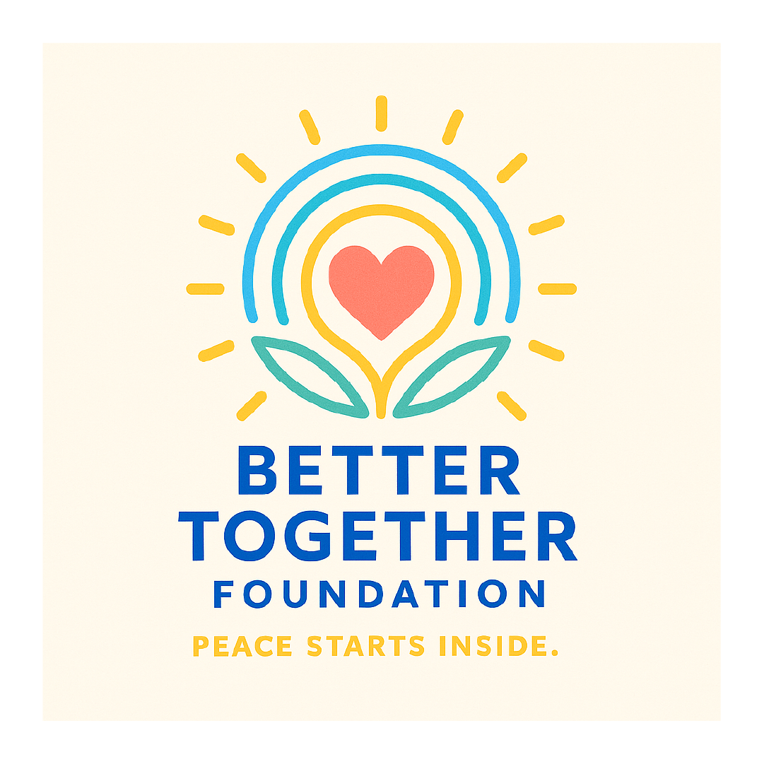 Better Together Foundation logo. Text: Peace Starts Inside