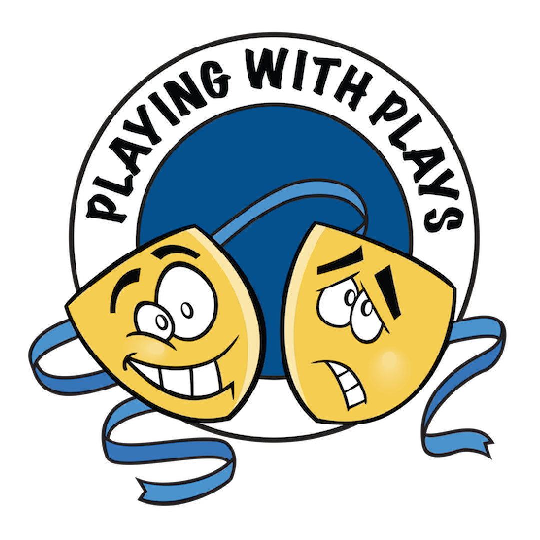 Happy and sad masks. Text: Playing with Plays