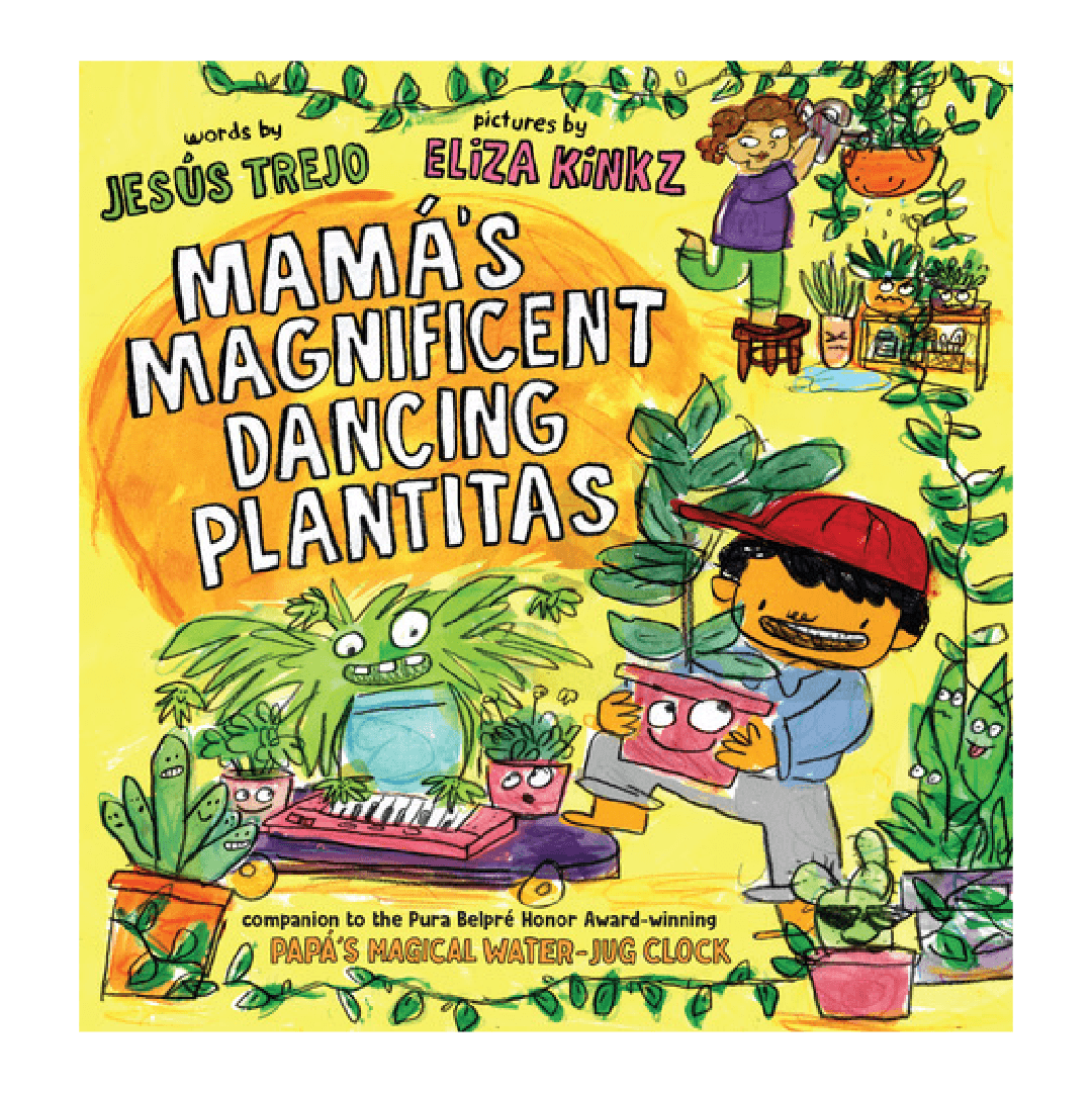 Two people watering plants. Text: Mamá's Magnificent Dancing Plantitas. Companion to the Pura Belpré Honor Award-Winning Papá's Magical Water-Jug Clock
