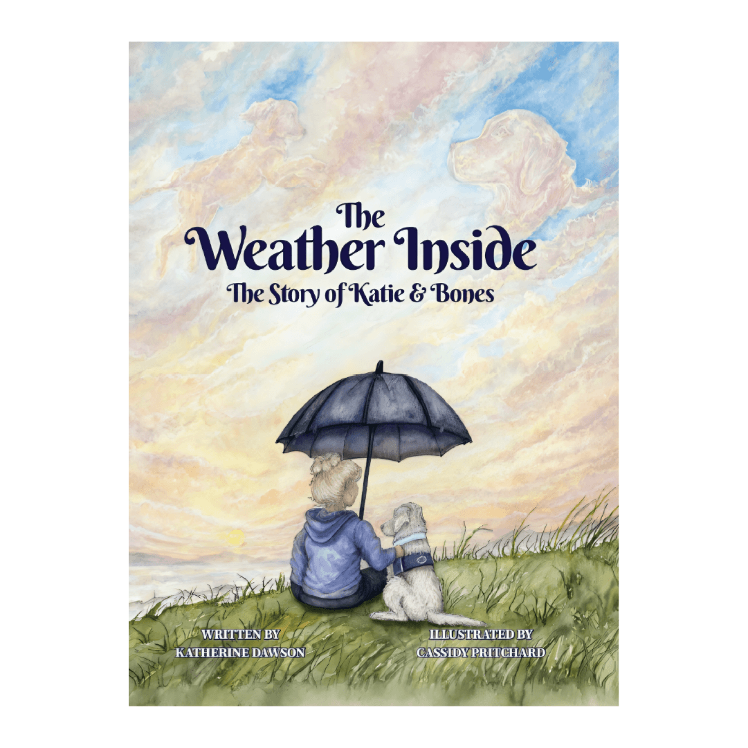 A woman and dog sitting under an umbrella. Text: The Weather Inside. The Story of Katie & Bones