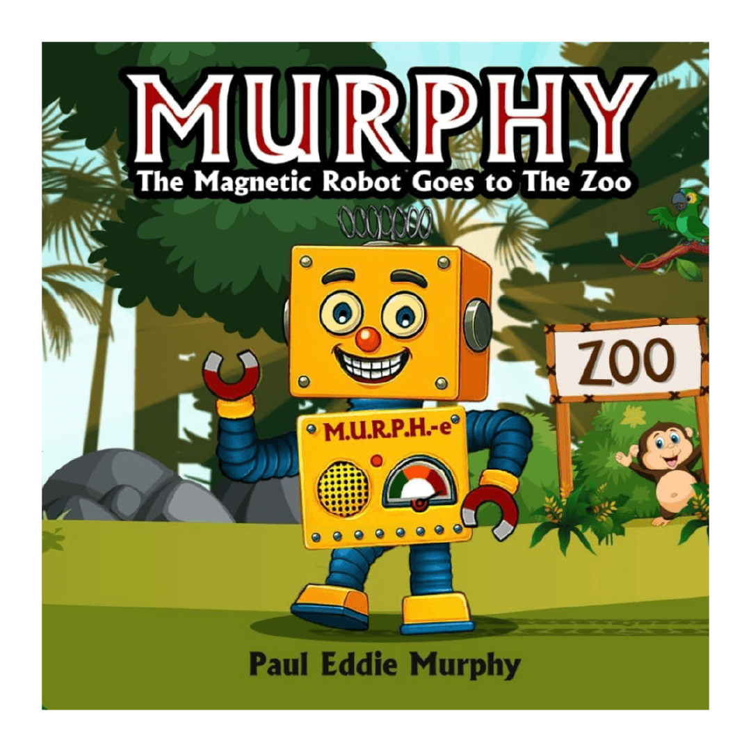 A retro robot standing in front of a zoo. Text: Murphy. The Magnetic Robot Goes to the Zoo