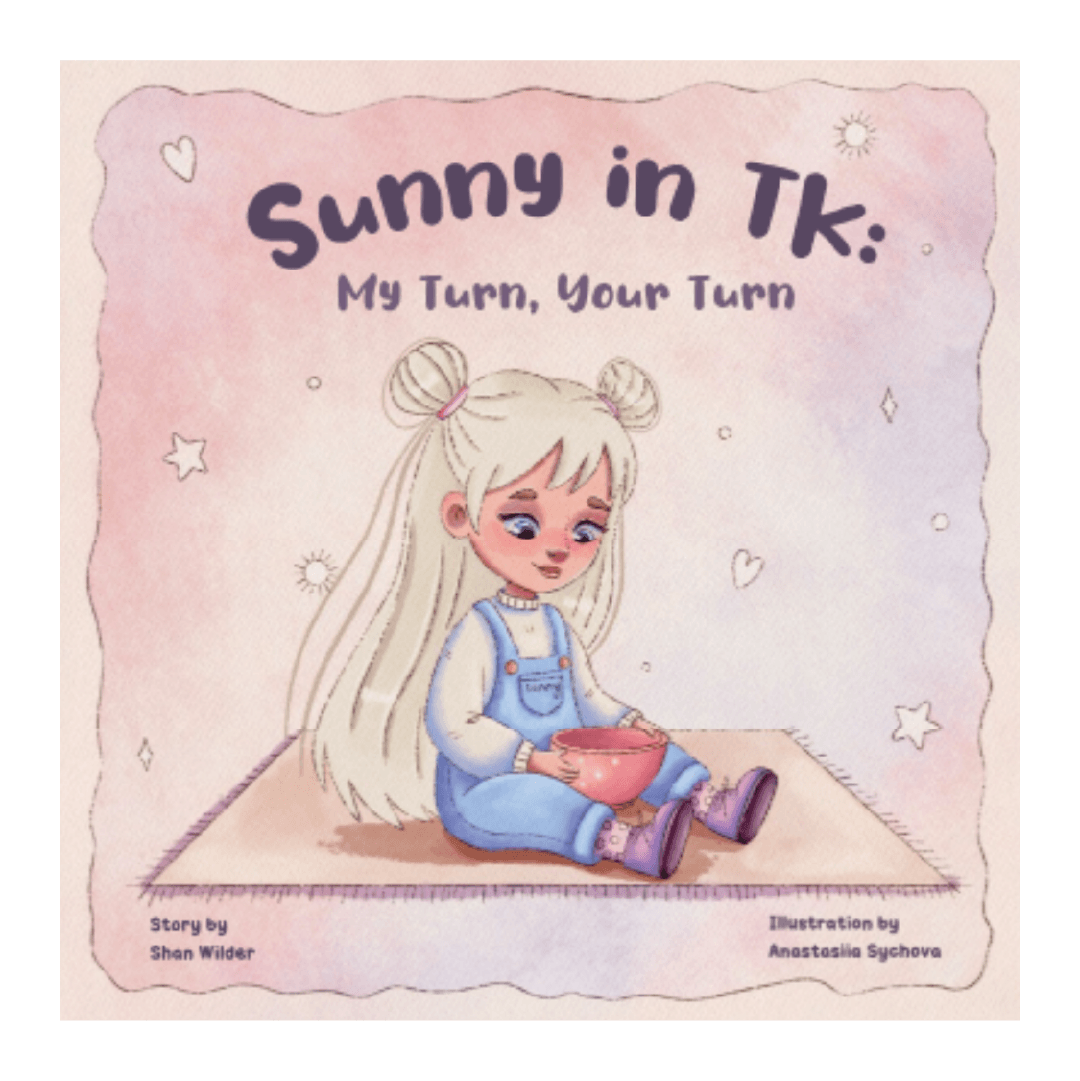Girl sitting on a rug and looking at a bowl. Text: Sunny in TK. My Turn, Your Turn