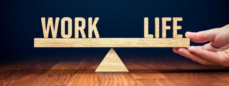 Work - Life Balance