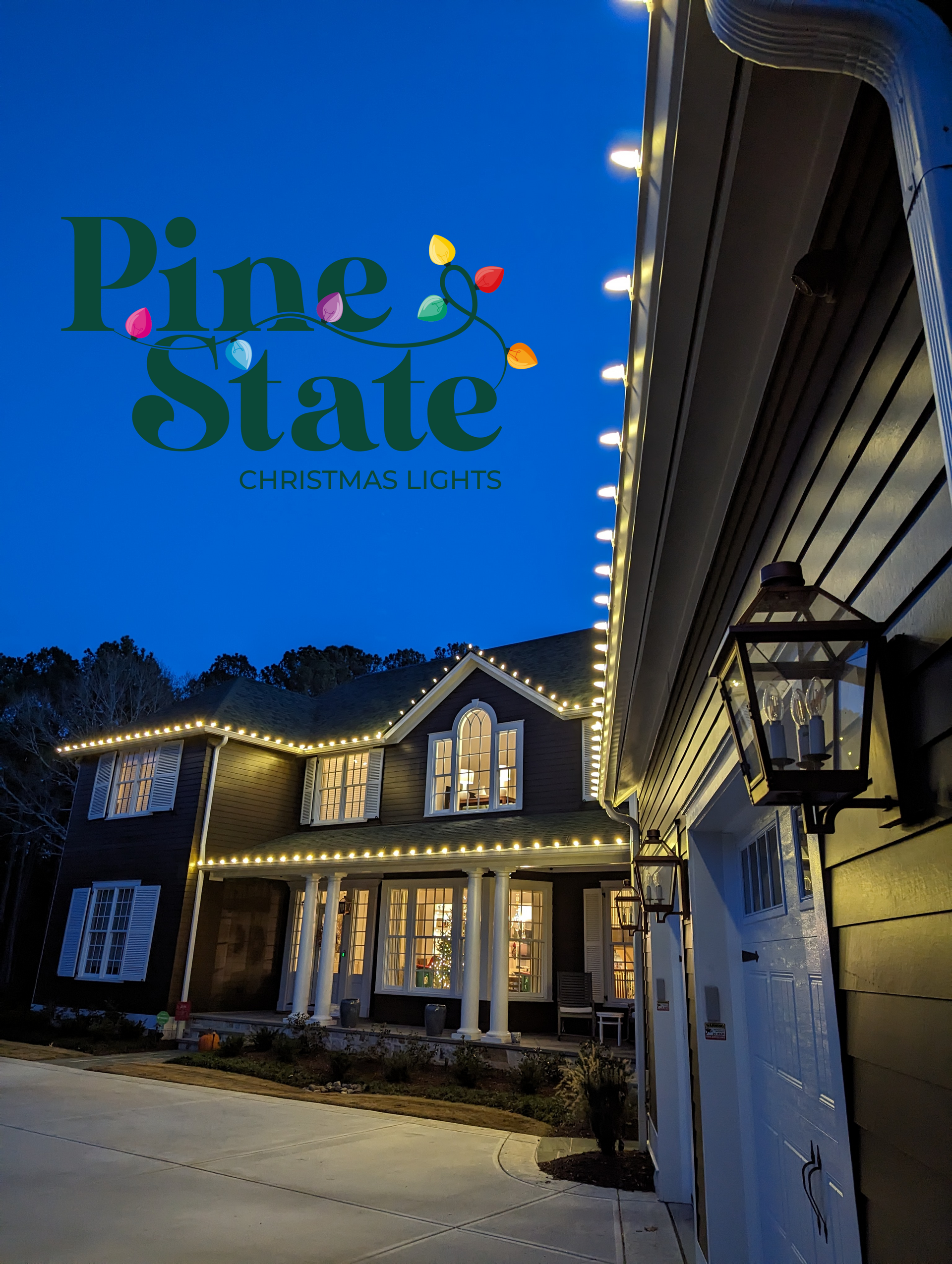 A two-story dark house illuminated with white roofline Christmas lights at twilight, with the Pine State Lights logo.