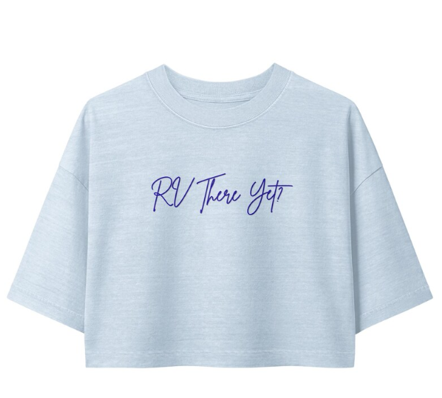 RV There Yet Cropped Tee, Camping Tshirt, Funny Camping Shirt, Camper Life Gifts
