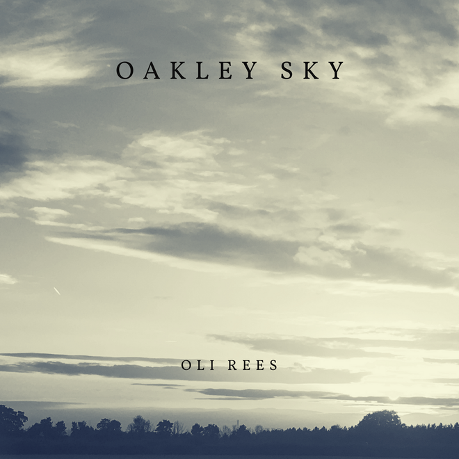 Oakley Sky - Album 2017 Oakley Sky - Album 2017