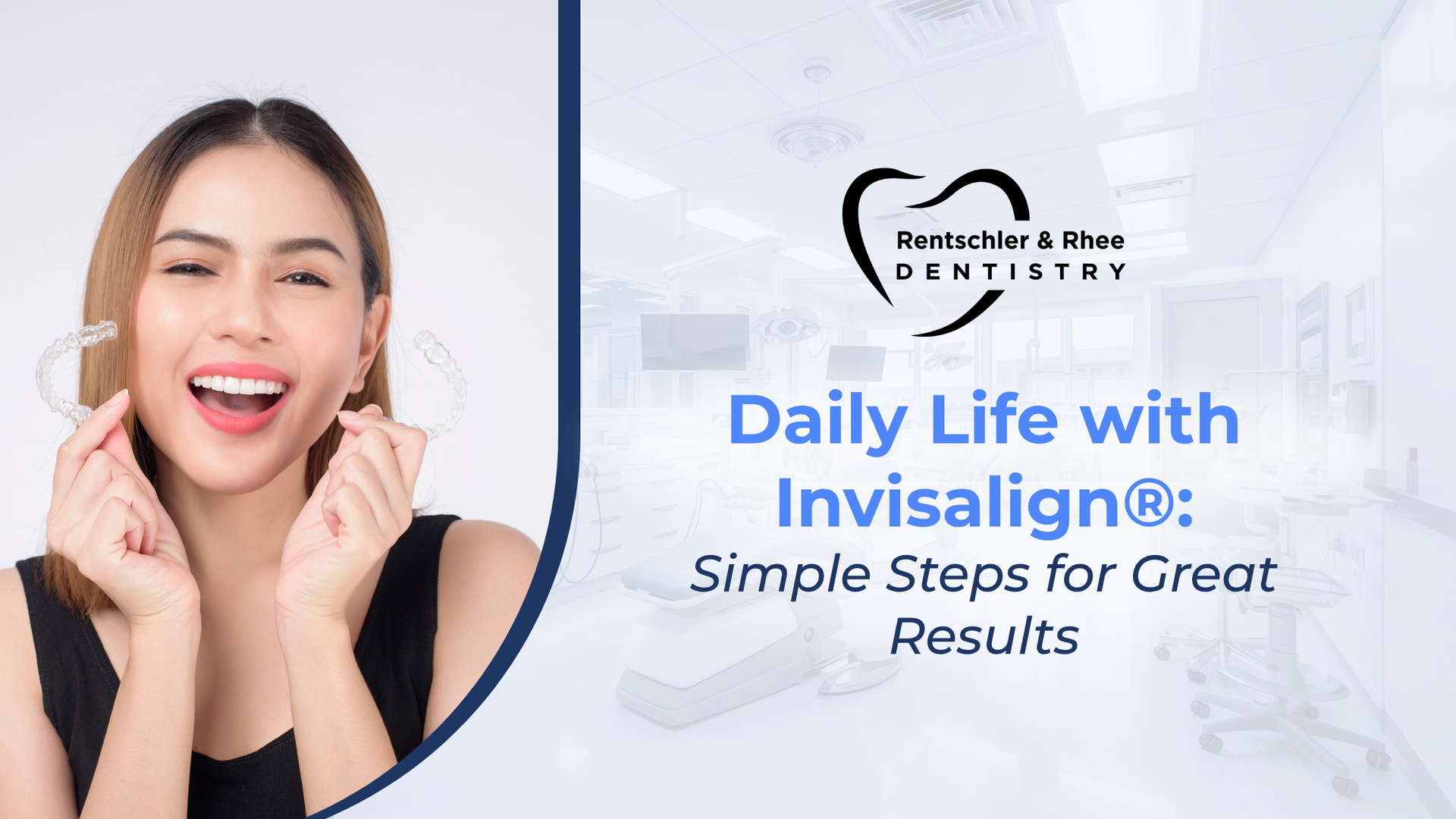 A person smiles while holding clear aligners, with text titled 