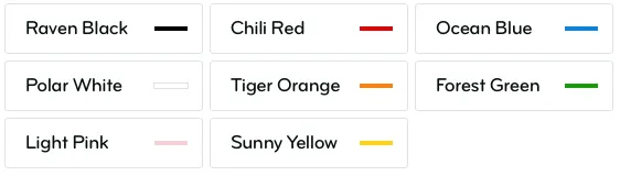 Color swatches: Raven Black, Chili Red, Ocean Blue, Polar White, Tiger Orange, Forest Green, Light Pink, Sunny Yellow.