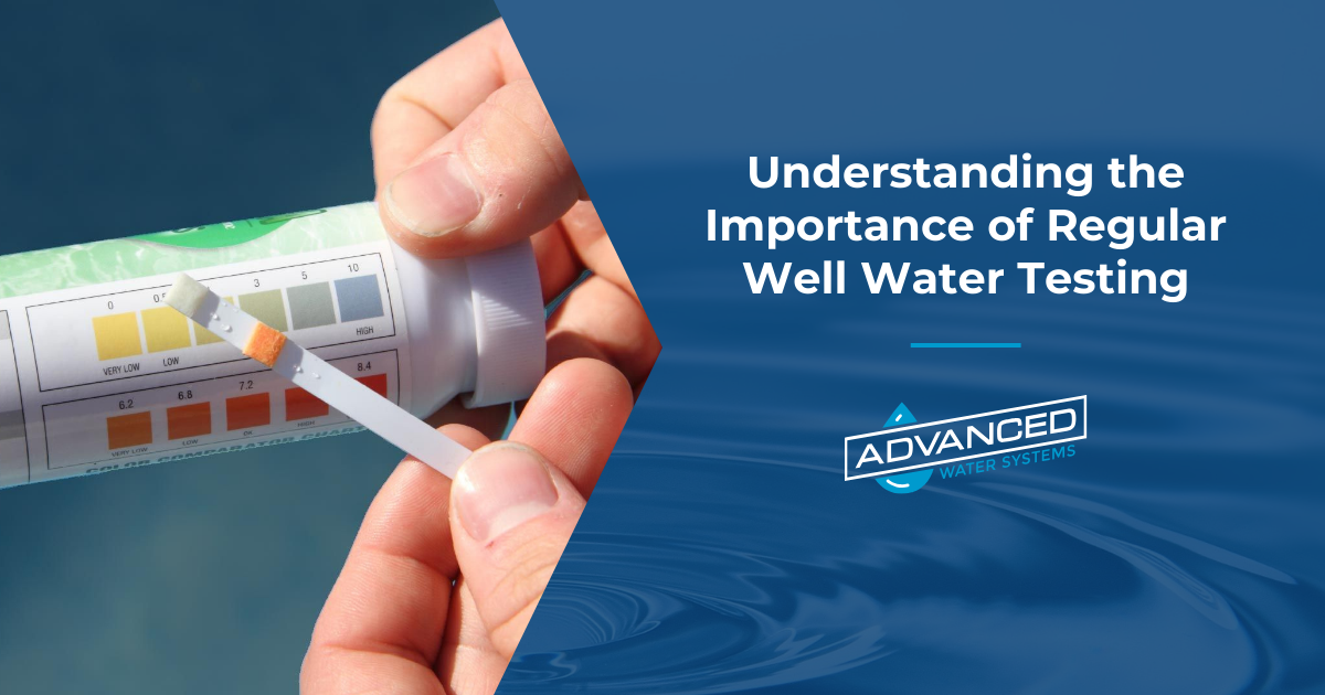 Understanding the Importance of Regular Well Water Testing
