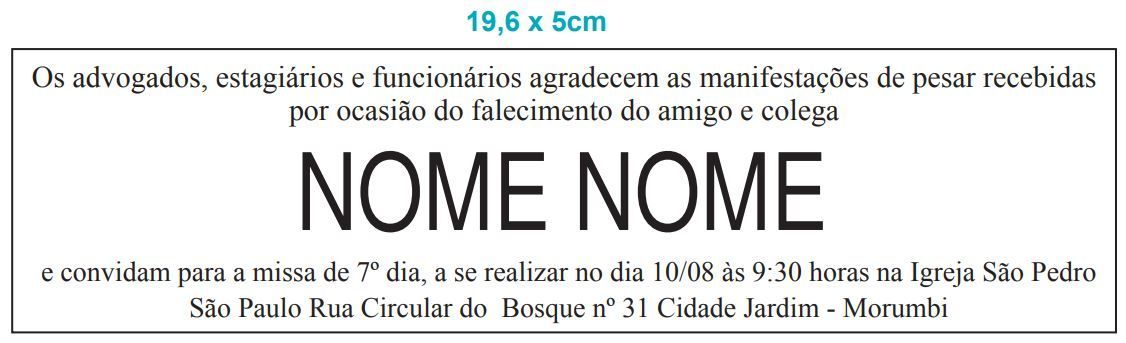 Modelo do Formato 19,6 x 5cm - Estadão Anúncios Fúnebres