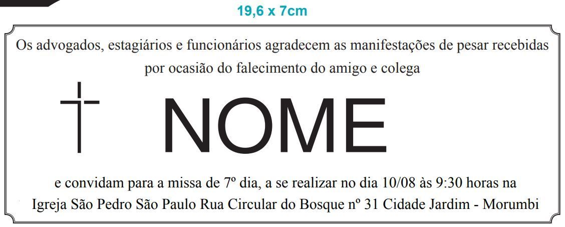 Modelo do Formato 19,6 x 7cm - Estadão Anúncios Fúnebres