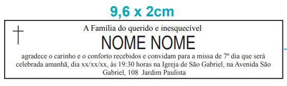 Modelo do Formato 9,6 x 2cm - Estadão Anúncios Fúnebres
